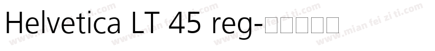 Helvetica LT 45 reg字体转换